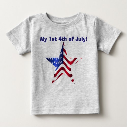 American Flag Star 1st 4th of July Baby T_Shirt