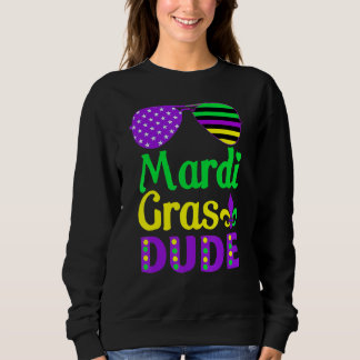 American Flag Sunglasses Mardi Gras Dude Sweatshirt