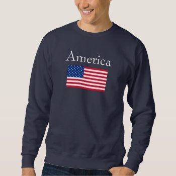 American Flag Sweatshirt by suncookiez at Zazzle