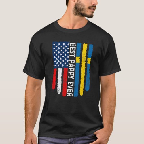 American Flag  Sweden Flag Best Pappy Ever Family T_Shirt