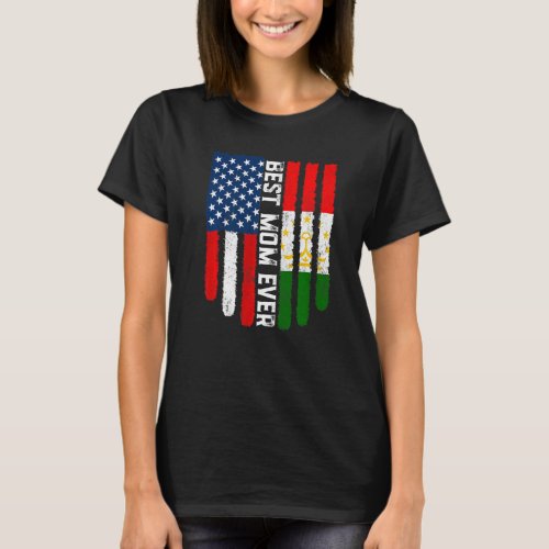 American Flag  Tajikistan Flag Best Mom Ever Fami T_Shirt