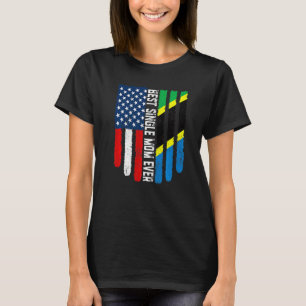American Flag & Tanzania Flag Best Single Mom Ever T-Shirt