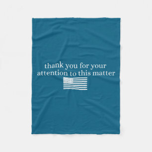 American Flag Thank You For Your Attention To This Fleece Blanket