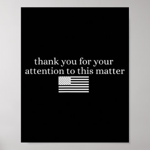 American Flag Thank You For Your Attention To This Poster