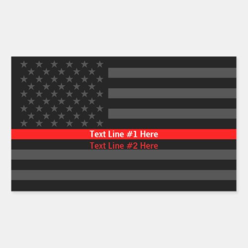 American Flag Thin Red Line Symbolic Your Text on Rectangular Sticker