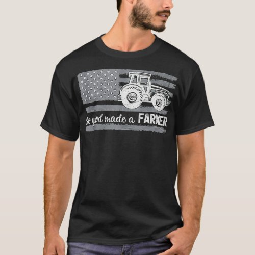 American Flag Tractor So God Made A Farmer  T_Shirt