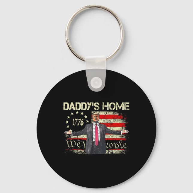 American Flag Trump 2024 Daddy's Home We The Peopl Keychain (Front)
