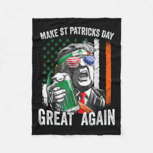 American Flag Trump Make St Patricks Day Great Fleece Blanket