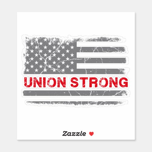 American Flag Union Strong  Sticker