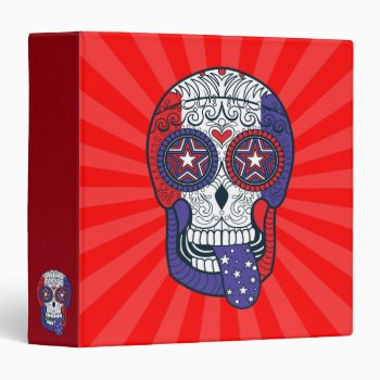American Flag Usa Colors Patriotic Sugar Skull Binder by TattooSugarSkulls at Zazzle