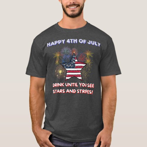 American Flag USA Funny 4th of July Drink Stars T_Shirt