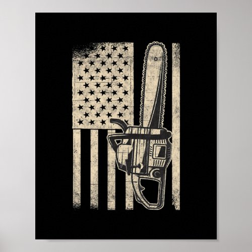 American Flag USA Patriotic Chainsaw Logger Poster