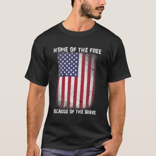 American Flag Veteran For Home Of The Free T_Shirt