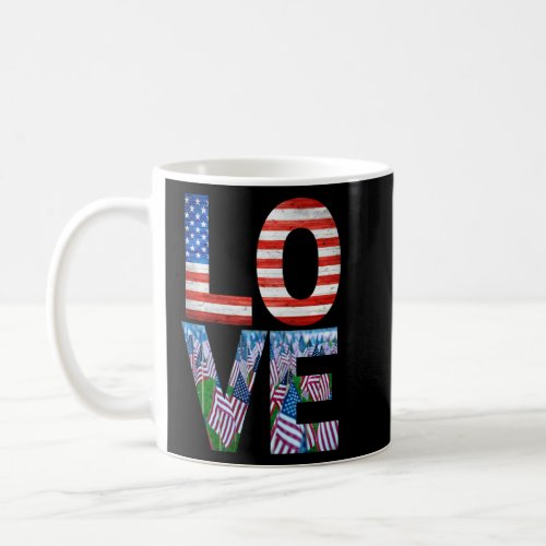 American Flag Veterans Day Memorial Day Fourth Of  Coffee Mug