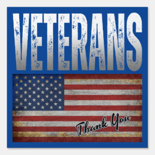 AMERICAN FLAG VETERANS THANK YOU 4TH OF JULY SIGN