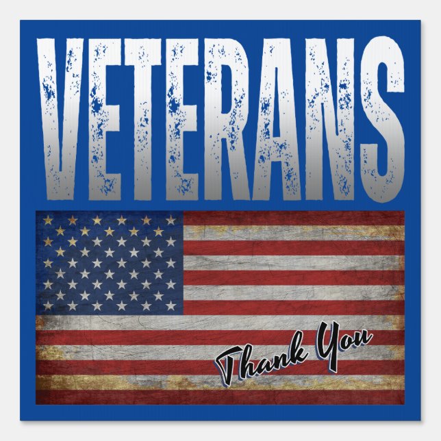 AMERICAN FLAG VETERANS THANK YOU 4TH OF JULY   SIGN (Front)