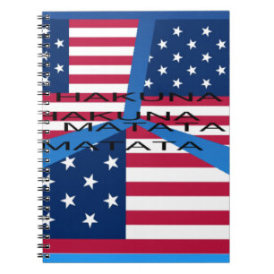 American Flag with Hakuna Matata: Patriotic Design Notebook