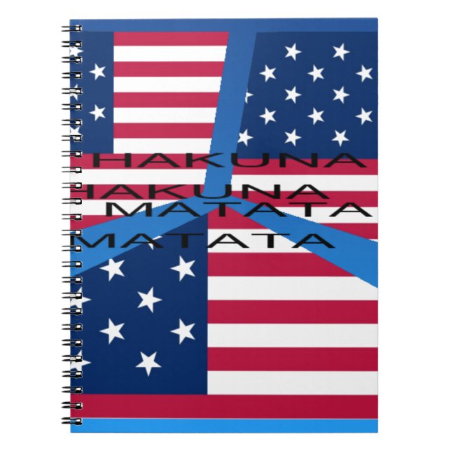 American Flag with Hakuna Matata: Patriotic Design Notebook (Front)