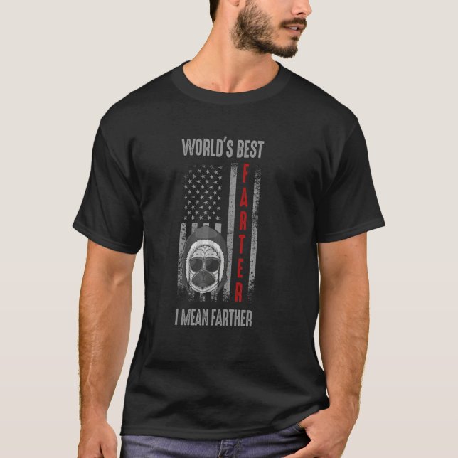 American Flag Worlds Best Farter Best Pug Dog Dad  T-Shirt (Front)