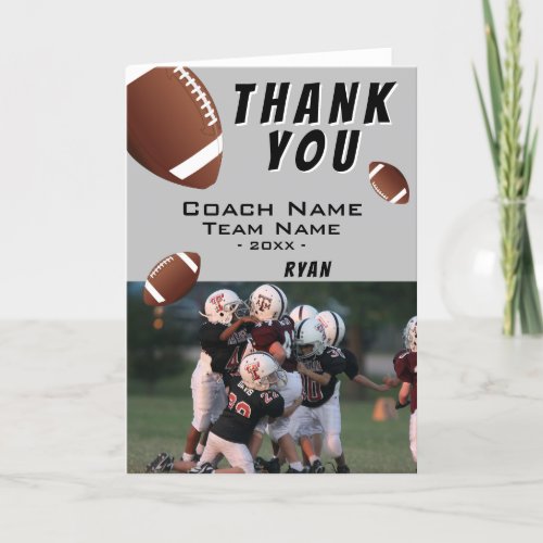 American Football Balls Grey Thank you Coach Photo - American Football Balls Grey Thank you Coach Card with a Photo. Football thank you coach card with photo, thank you text, coach name, team name, year, your name and football balls. Photo thank you card - add your photo into the template. Personalize the card with names and your text. 
Great thank you card for the football team coach!