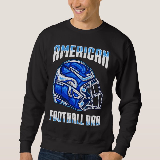 American Football Dad Quaterback Kicker For Men Wo Sweatshirt (Front)