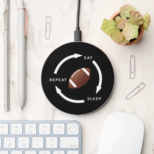 American Football Eat Sleep Repeat Sports Fan Role Wireless Charger