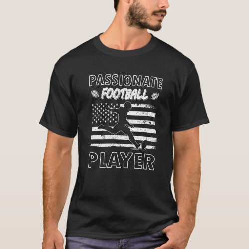 American football equipment passionate football pl T_Shirt