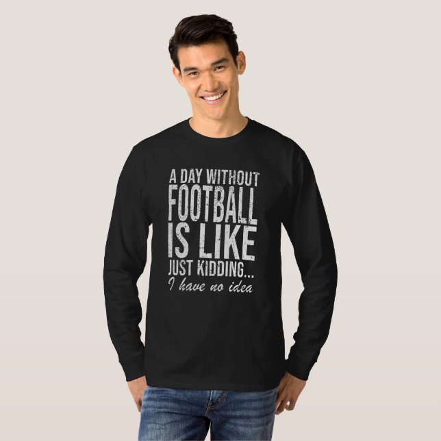 Funny american football shirt t-shirt