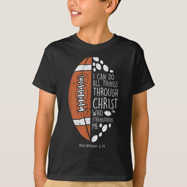 American Football I Can Do Things Bible God Jesus  T-Shirt (Front)