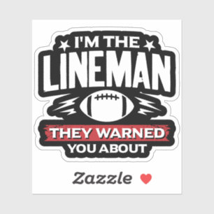 American Football Lineman They Warned You About Sticker