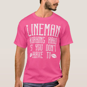 American Football Lineman Working Hard Funny Sport T-Shirt