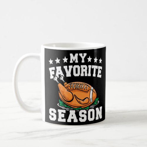 American Football My Favorite Season Player Suppor Coffee Mug