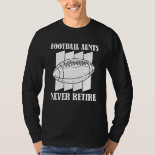 American Football Retire Footballer Player Footba T-Shirt