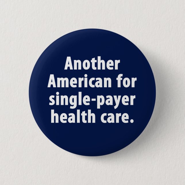 American for Single-Payer Health Care Button (Front)