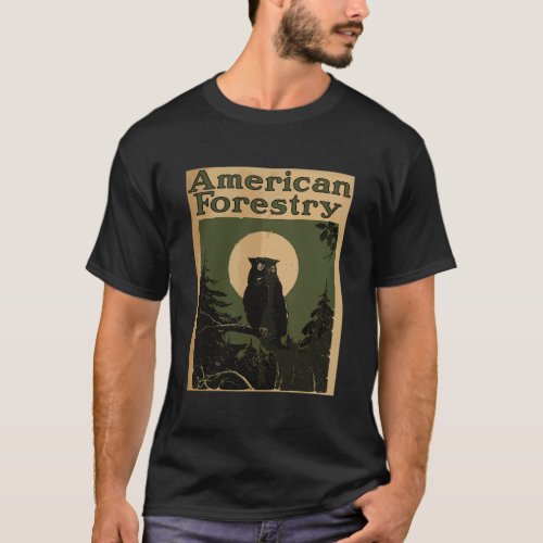 American Forestry Forest Great Owl America Parks T_Shirt