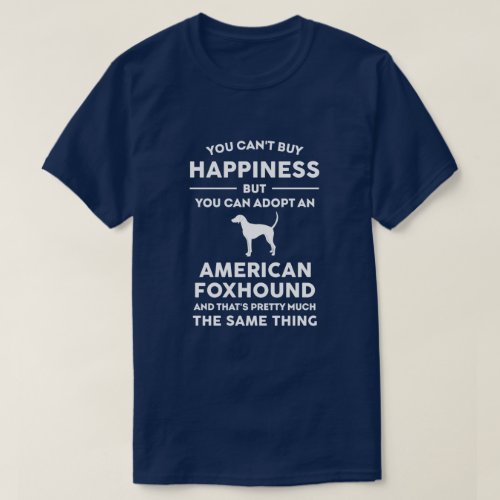American Foxhound Dog Adoption Happiness  T_Shirt