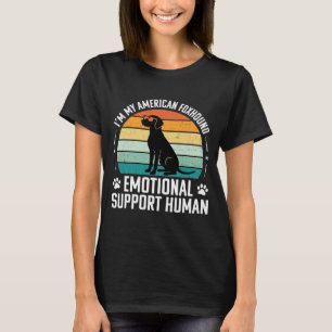 American Foxhound Emotional Support Human Dog T-Shirt