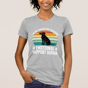 American Foxhound Emotional Support Human Dog T-Shirt