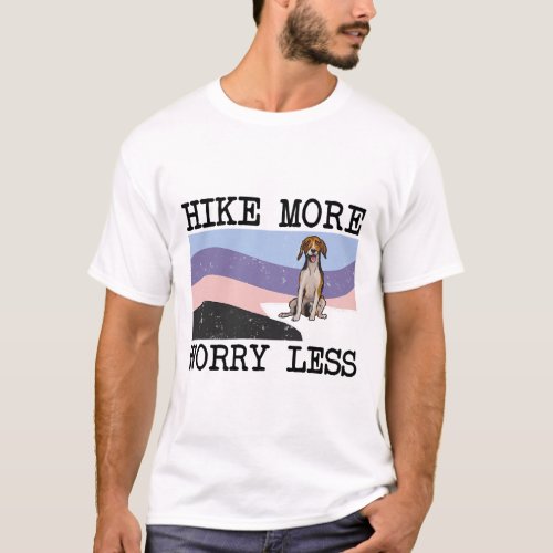 American Foxhound Hike More Worry Less Graphic Hik T_Shirt