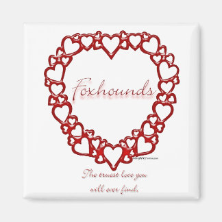 American Foxhound True Love Magnet
