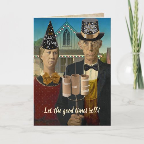 American Gothic Happy New Year Let Good Times Roll Holiday Card