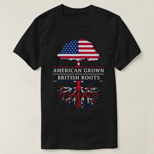 American Grown British Roots  Britain Union Jack  T-Shirt (Design Front)