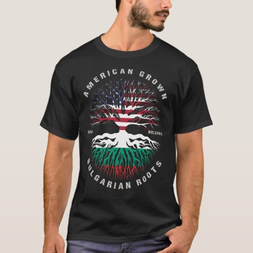 American Grown Bulgarian Roots Bulgaria Flag T_Shirt