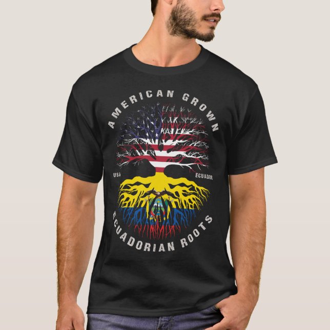 American Grown Ecuadorian Roots Ecuador Flag T-Shirt (Front)