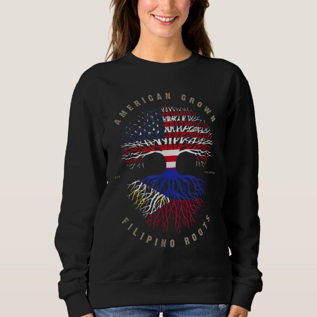 American Grown Filipino Roots Philippines Flag Sweatshirt (Front)