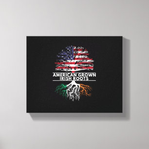 American Grown Irish Roots Flag Ireland ST. PATRIC Canvas Print
