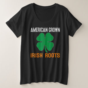 American Grown Irish Roots Flag Ireland ST PATRICK Plus Size T-Shirt