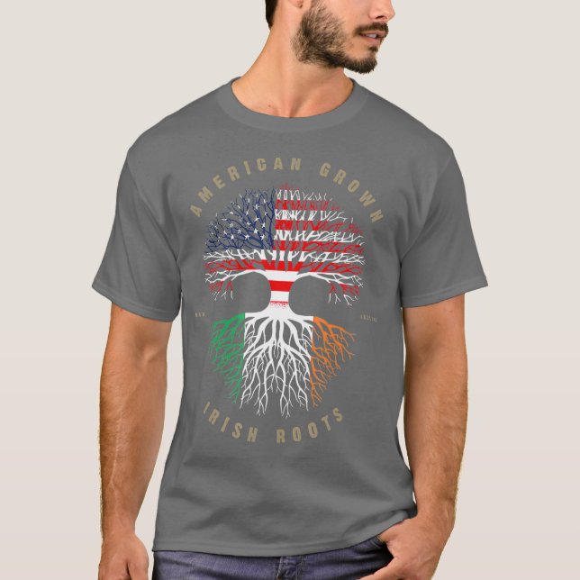 American Grown Irish Roots Ireland Flag T-Shirt (Front)