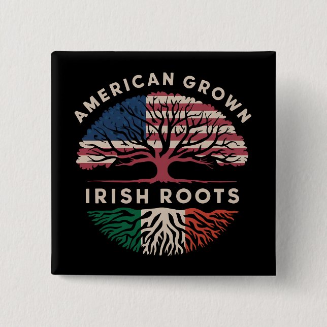 American Grown Irish Roots St Patrick's Day Button (Front)