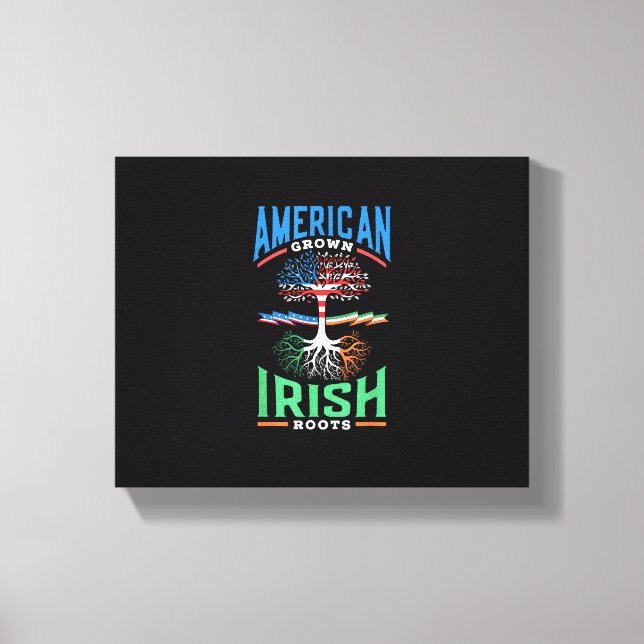 American Grown Irish Roots St. Patricks Day Green  Canvas Print (Front)